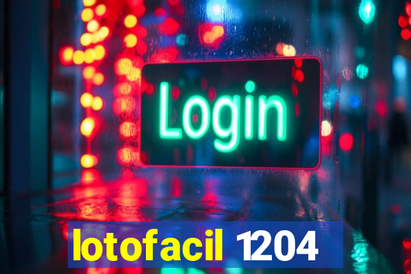 lotofacil 1204